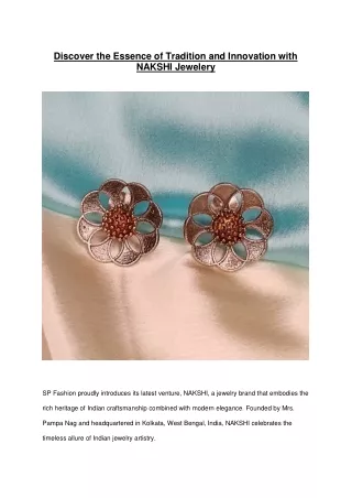 Discover the Essence of Tradition and Innovation with  NAKSHI Jewelery