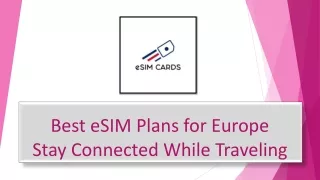 Best eSIM for Europe 2024: Plans for Seamless Travel Connectivity