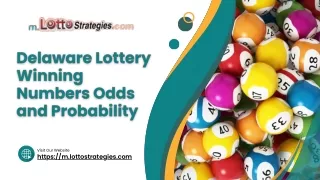 Delaware Lottery Winning Numbers Odds and Probability