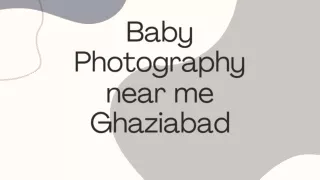 Baby Photography near me Ghaziabad