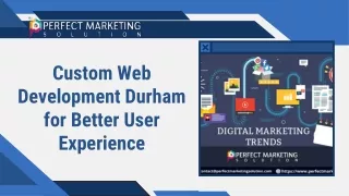 Custom Web Development Durham for Better User Experience