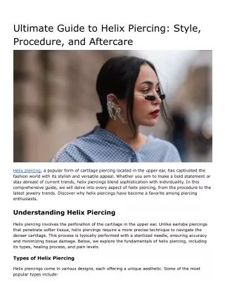 Comprehensive Guide to Helix Piercing: Procedure, Aftercare, and Trends