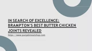 In Search of Excellence Brampton's Best Butter Chicken Joints Revealed