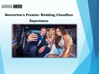 Wedding Chauffeur Service Beaverton