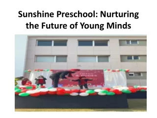 Sunshine Preschool: Nurturing the Future of Young Minds