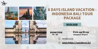 8 Days Island Vacation - Indonesia Bali Tour Package