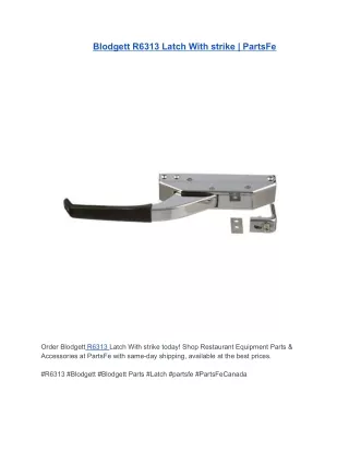 Blodgett R6313 Latch With strike | PartsFe