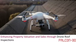 Enhancing Property Valuation and Sales through Drone Roof Inspections