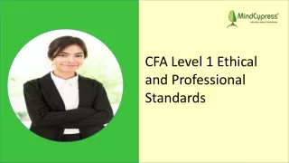 CFA Level 1 Ethical and Professional Standards