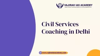 Civil Services Coaching in Delhi - Vajirao IAS Academy