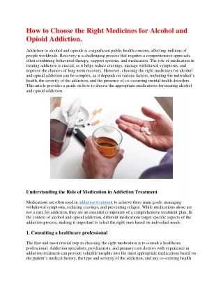 How to Choose the Right Medicines for Alcohol and Opioid Addiction.