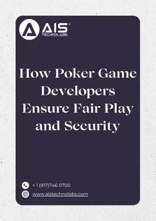 How Poker Game Developers Ensure Fair Play and Security