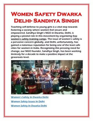 Women Safety Dwarka Delhi- Sandhya Singh