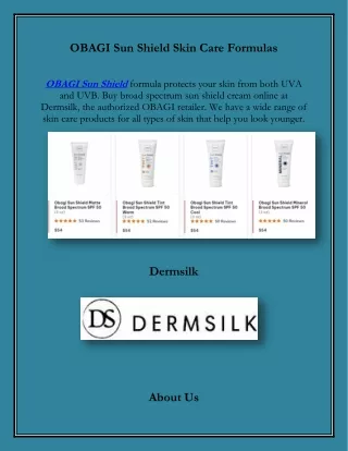 OBAGI Sun Shield Skin Care Formulas, dermsilk