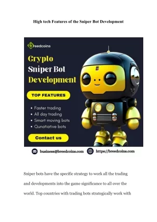 High tech Features of the Sniper Bot Development