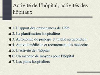 Activité de l’hôpital, activités des hôpitaux