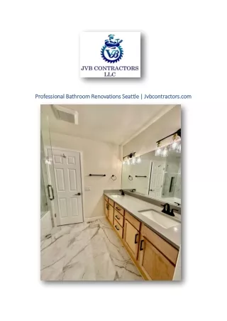 Professional Bathroom Renovations Seattle | Jvbcontractors.com