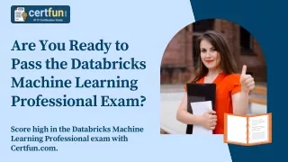 Are You Ready to Pass the Databricks Machine Learning Professional Exam?