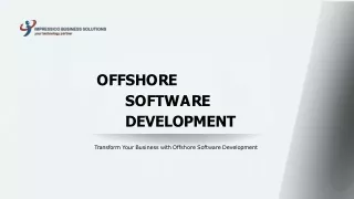 Transform Your Business with Offshore Software Development