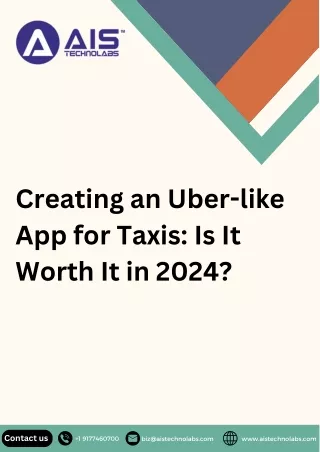 Creating an Uber-like App for Taxis Is It Worth It in 2024
