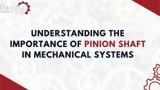 Precision-Engineered Pinion Shafts for Reliable Power Transmission