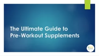 The Ultimate Guide to Pre-Workout Supplements