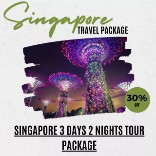 singapore 3 days 2 nights tour package