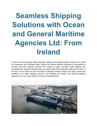 Seamless Shipping Solutions with Ocean and General Maritime Agencies Ltd_ From Ireland