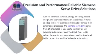 Maximize Efficiency with High Performance Siemens Servo Drives At CNC TOOLS LLC