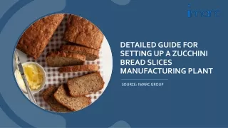 Setting Up a Zucchini Bread Slices Manufacturing Unit PDF