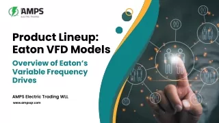 Product Lineup Eaton VFD Models | Eaton Supplier in Saudi | AMPS Electric trading