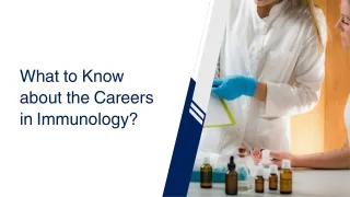 What to Know about the Careers in Immunology