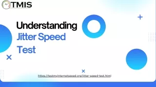 Understanding Jitter Speed Test