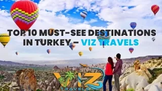 Viz Travels offers the most reasonable deals on Turkey honeymoon trips from India.