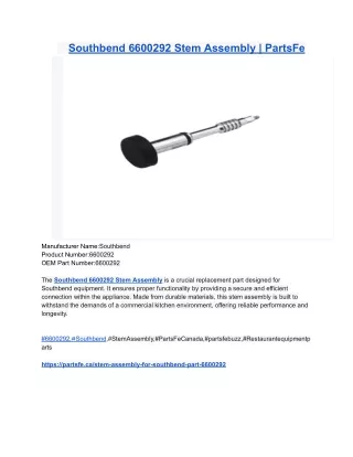 Southbend 6600292 Stem Assembly _ PartsFe