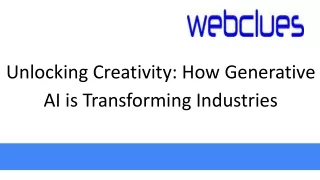 Unlocking Creativity: How Generative AI is Transforming Industries