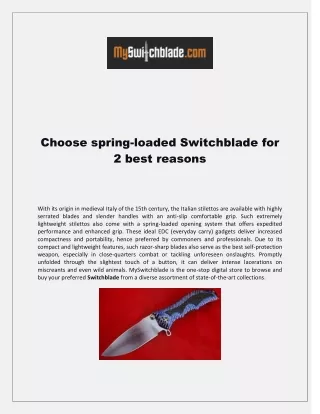 Choose spring-loaded Switchblade for 2 best reasons