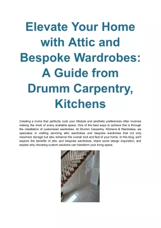 Elevate Your Home with Attic and Bespoke Wardrobes_ A Guide from Drumm Carpentry, Kitchens