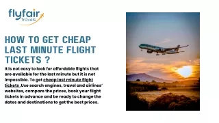 HOW TO GET CHEAP LAST MINUTE FLIGHT TICKETS