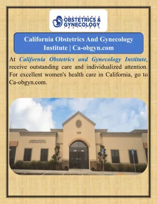 California Obstetrics And Gynecology Institute   Ca-obgyn.com