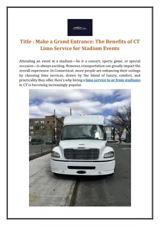 Make a Grand Entrance: The Benefits of CT Limo Service for Stadium Events