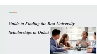 Guide to Finding the Best University Scholarships in Dubai (1)