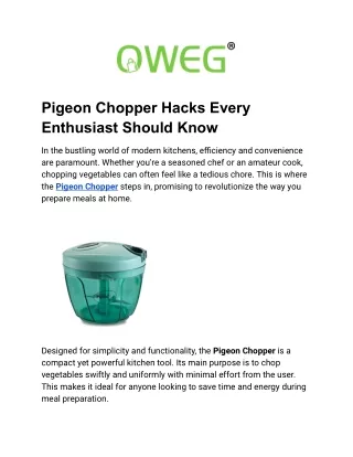 Oweg- Pigeon Chopper Hacks Every Enthusiast Should Know