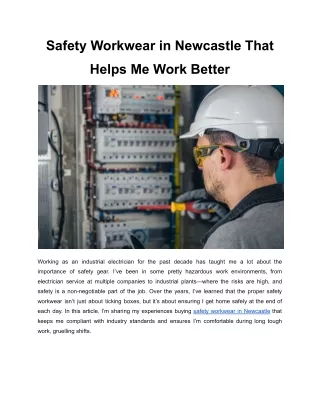 Safety Workwear in Newcastle That Helps Me Work Better