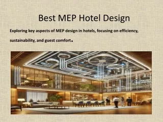 Hotel_MEP_Design_PresentationOptimizing Guest Experience the Best MEP Hotel Design Strategies