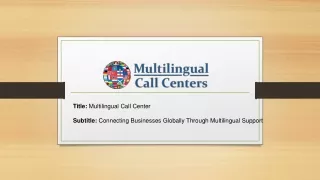 Multilingual Contact Center