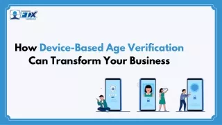 How Device-Based Age Verification Can Transform Your Business