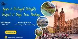 Spain & Portugal Delights - Perfect 11 Days Tour Package