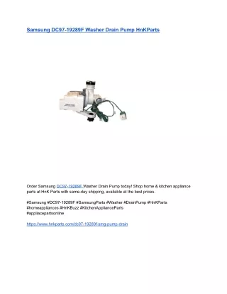Samsung DC97-19289F Washer Drain Pump HnKParts