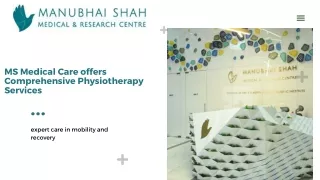 Expert Physiotherepy services offered at MS Medical Care